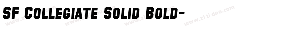 SF Collegiate Solid Bold字体转换